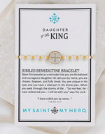 My Saint My Hero Daughter of the King Bracelet